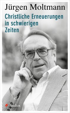 eBook: Christliche Erneuerungen in schwierigen Zeiten