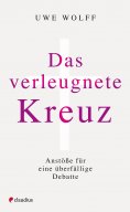 ebook: Das verleugnete Kreuz