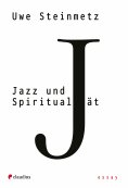 ebook: Jazz und Spiritualität