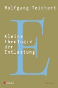 ebook: Kleine Theologie der Entlastung