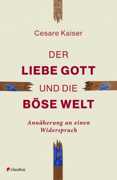 ebook: Der liebe Gott und die böse Welt