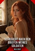ebook: Sehnsucht nach den Briefen meines Soldaten