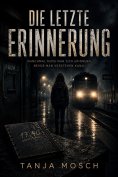 eBook: Die letzte Erinnerung
