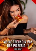 eBook: Meine Freundin von der Pizzeria. 1