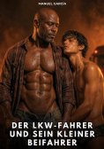 eBook: Der Lkw-Fahrer und sein kleiner Beifahrer
