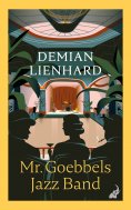 ebook: Mr. Goebbels Jazz Band
