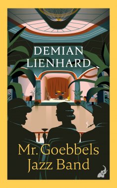 ebook: Mr. Goebbels Jazz Band