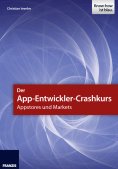 eBook: Der App-Entwickler-Crashkurs - Appstores und Markets