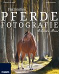 ebook: Faszination Pferdefotografie