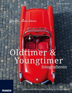 eBook: Oldtimer & Youngtimer fotografieren