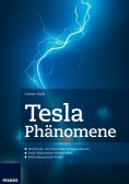 eBook: Tesla Phänomene