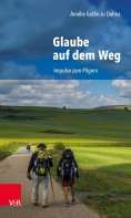 ebook: Glaube auf dem Weg