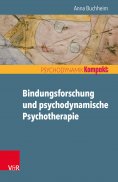 ebook: Bindungsforschung und psychodynamische Psychotherapie