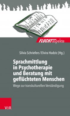 eBook: Sprachmittlung in Psychotherapie und Beratung mit geflüchteten Menschen