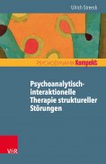 ebook: Psychoanalytisch-interaktionelle Therapie struktureller Störungen