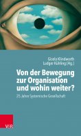 eBook: Von der Bewegung zur Organisation und wohin weiter?