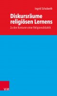eBook: Diskursräume religiösen Lernens