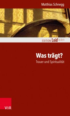 ebook: Was trägt? Trauer und Spiritualität