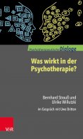 eBook: Was wirkt in der Psychotherapie?
