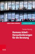 eBook: Humane Arbeit – Herausforderungen für die Beratung