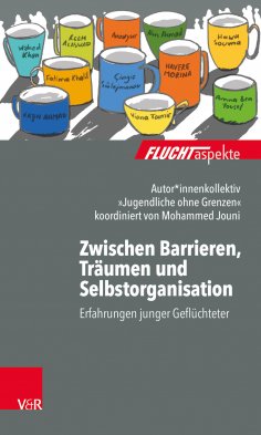 eBook: Zwischen Barrieren, Träumen und Selbstorganisation