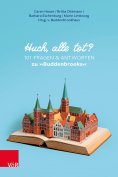eBook: Huch, alle tot? 101 Fragen und Antworten zu »Buddenbrooks«