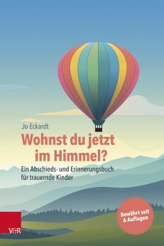 ebook: Wohnst du jetzt im Himmel?