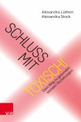 eBook: Schluss mit toxisch!