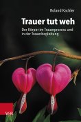 ebook: Trauer tut weh