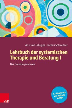 eBook: Lehrbuch der systemischen Therapie und Beratung I