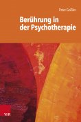 eBook: Berührung in der Psychotherapie