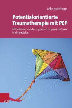 ebook: Potentialorientierte Traumatherapie mit PEP