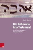 ebook: Das liebevolle Alte Testament