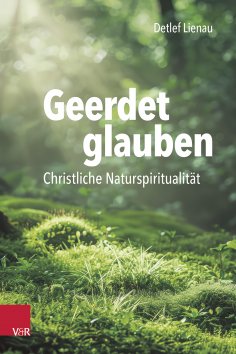 eBook: Geerdet glauben