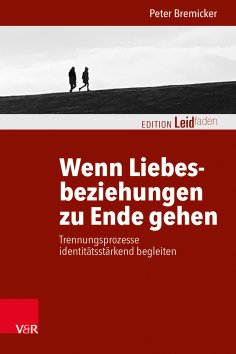 eBook: Wenn Liebesbeziehungen zu Ende gehen