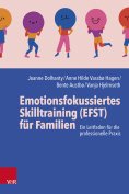 eBook: Emotionsfokussiertes Skilltraining (EFST) für Familien