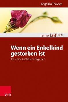 eBook: Wenn ein Enkelkind gestorben ist