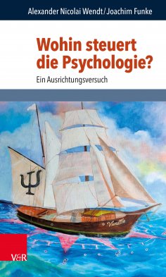 eBook: Wohin steuert die Psychologie?