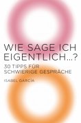 eBook: Wie sage ich eigentlich …?