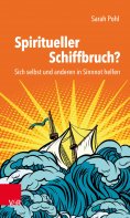 eBook: Spiritueller Schiffbruch?