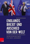 eBook: Englands Brexit und Abschied von der Welt