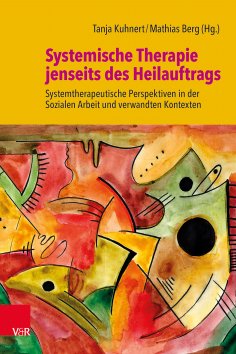 eBook: Systemische Therapie jenseits des Heilauftrags