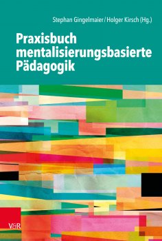 eBook: Praxisbuch mentalisierungsbasierte Pädagogik
