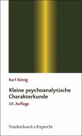 eBook: Kleine psychoanalytische Charakterkunde
