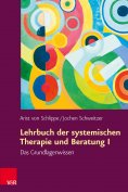 eBook: Lehrbuch der systemischen Therapie und Beratung I