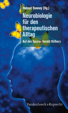 ebook: Neurobiologie für den therapeutischen Alltag