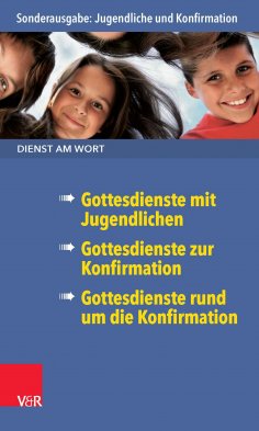 eBook: Dienst am Wort Sonderausgabe Jugendliche und Konfirmation
