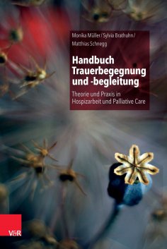 eBook: Handbuch Trauerbegegnung und -begleitung