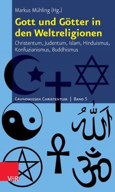 eBook: Gott und Götter in den Weltreligionen