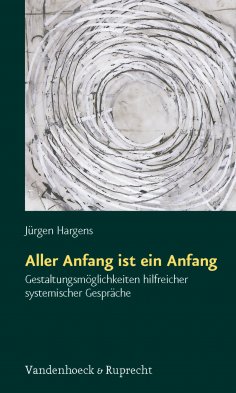 eBook: Aller Anfang ist ein Anfang